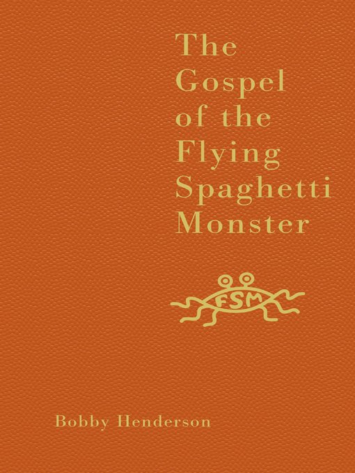 Title details for The Gospel of the Flying Spaghetti Monster by Bobby Henderson - Available